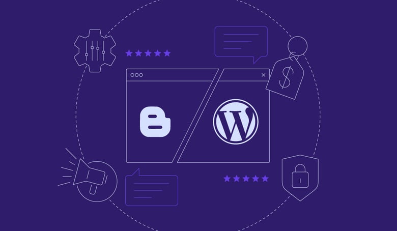 Blogger vs WordPress comparison: customization, marketing, pricing, security, and more