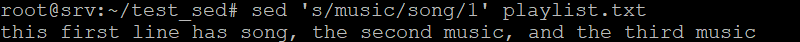 Terminal output shows sed has replaced the first music occurrence with song