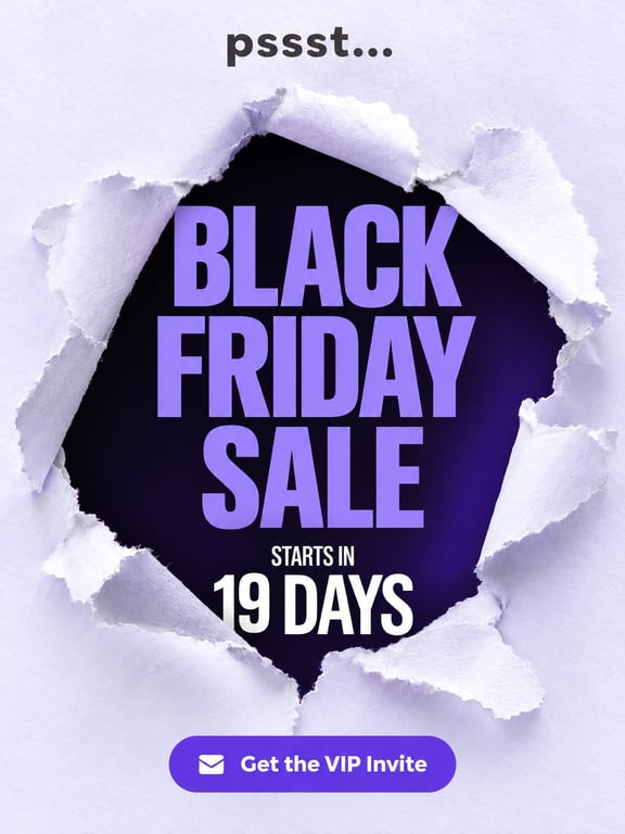 Torn paper teaser revealing a Black Friday sale that starts in 19 days, with a VIP invite button