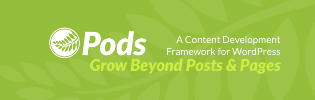 Pods WordPress plugin banner