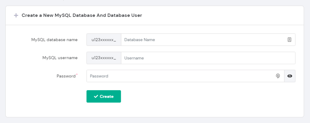 Screenshot of the "Create a New MySQL Database and Database User" on Hostinger hPanel's MySQL Databases page The "Create a New MySQL Database and Database User" on Hostinger hPanel's MySQL Databases page