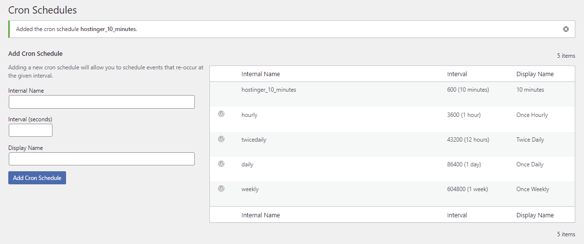The Cron Schedules list contains all the available time intervals