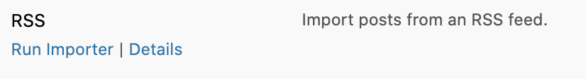 Screenshot of the RSS run importer button in WordPress