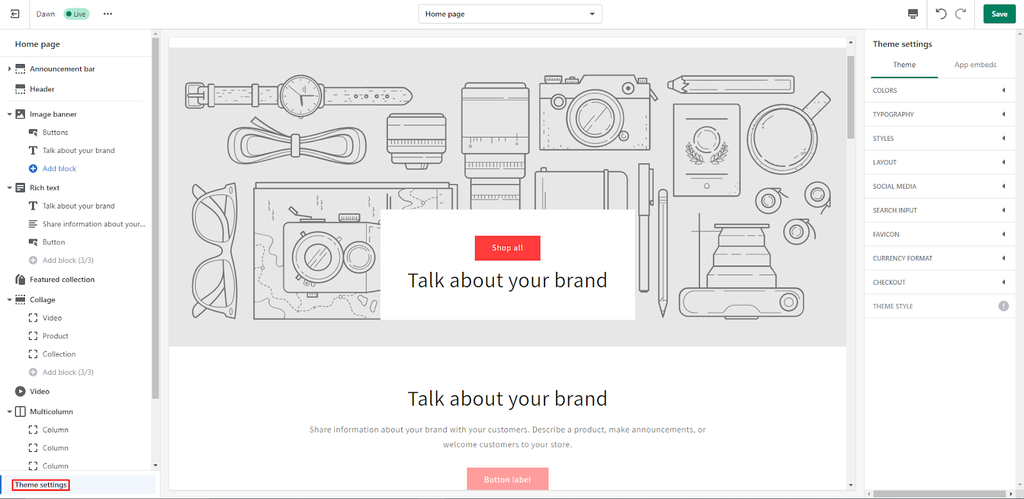 Customize your website layout and theme with Shopify's editing tools.