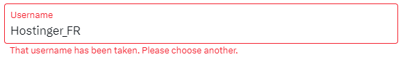 Twitter's notification for when a username is unavailable