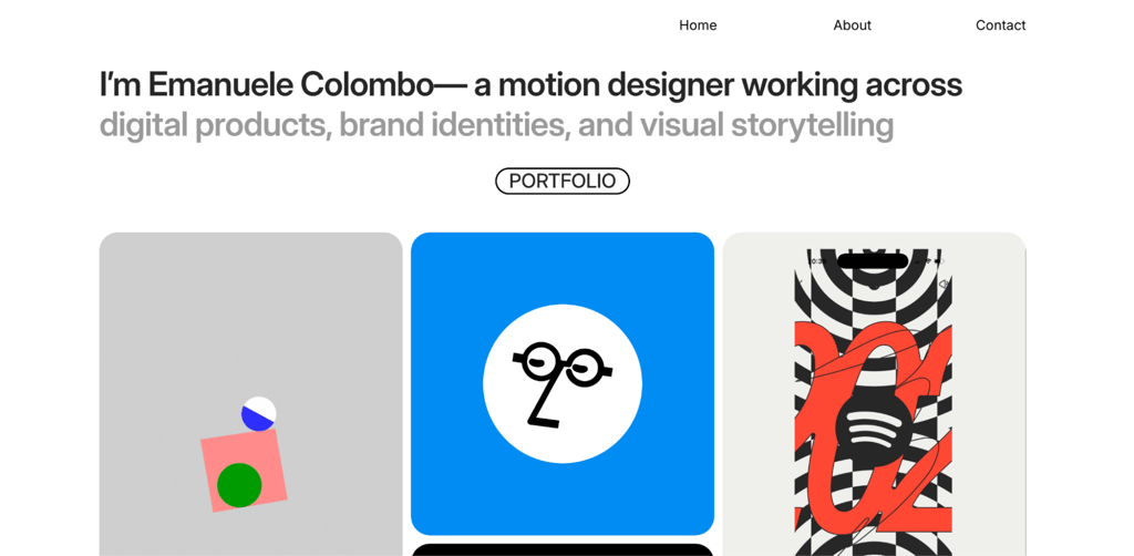 emanuele-colombo Emanuele Colombo's motion design portfolio homepage with a large headline introducing him as a motion designer working across digital products and brand identities, and three animated project thumbnail cards below including a Spotify-branded illustration