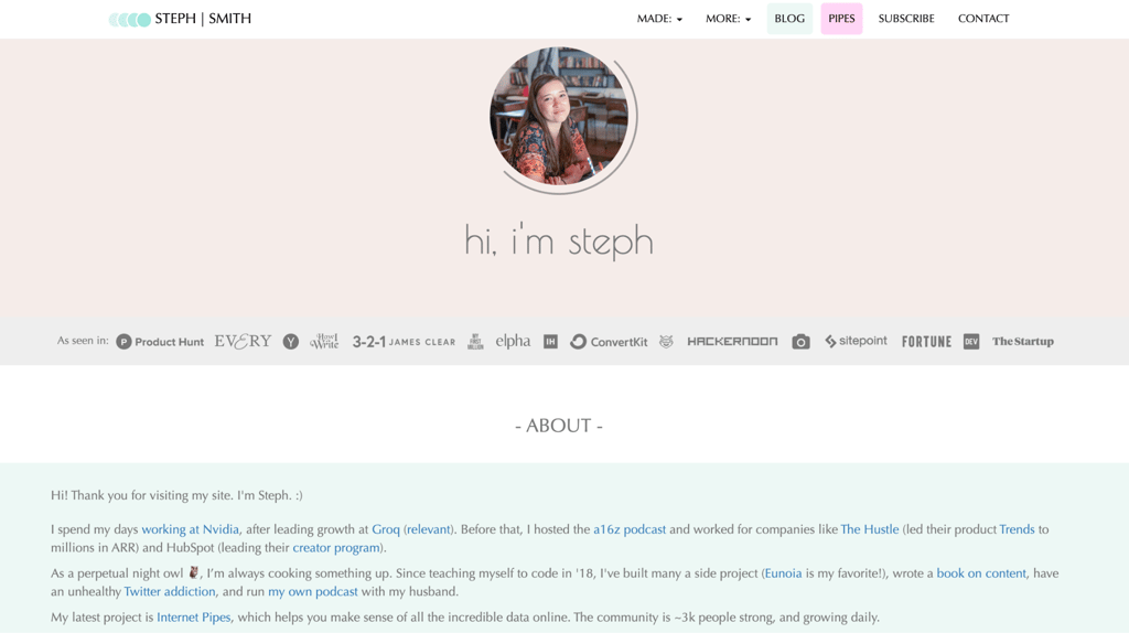 steph-smith Steph Smith's homepage with a row of publication logos including Fortune, HackerNews, James Clear, and Product Hunt, followed by a brief bio and a Projects directory listing her tech ventures