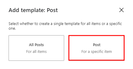 The Add template: Post popup with the Post option highlighted.