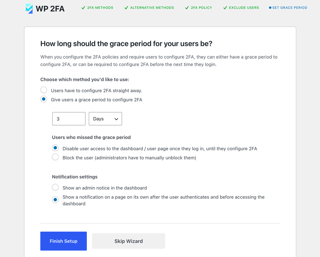 The options to set grace period for 2FA