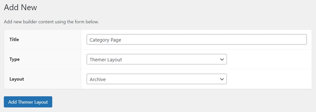 Beaver Builder Add New Themer Layout screen