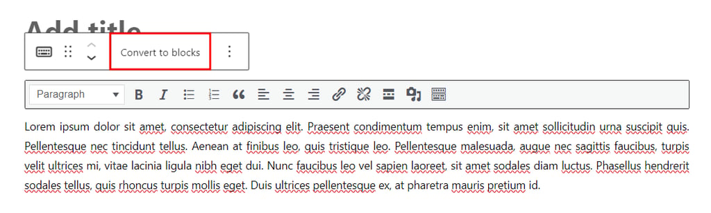 WordPress editor, highlighting the option to convert text into block in the content toolbar