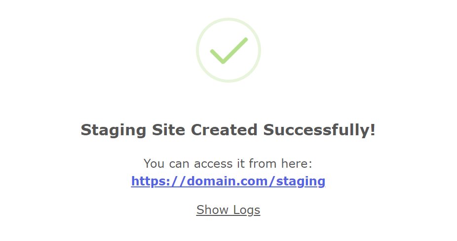 A confirmation message that appears when the staging site creation is complete