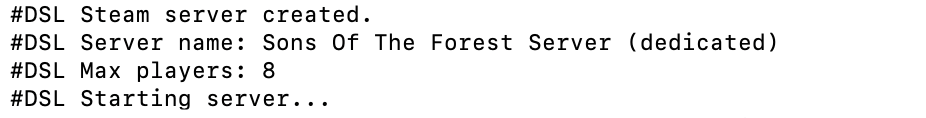 The Sons of the Forest server is running on Terminal