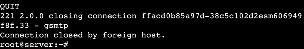 terminal showing SMTP session ending with “Connection closed by foreign host"