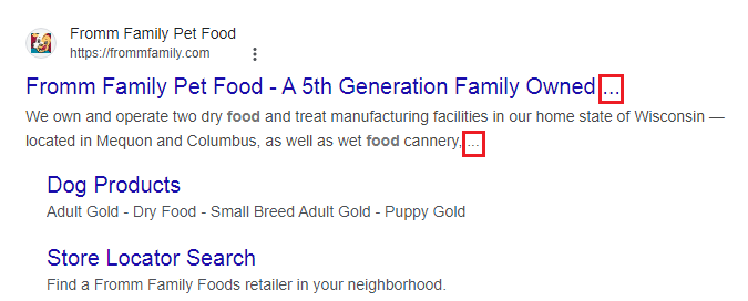 Webpage on Google's SERP showing Fromm Family Foods for dogs and cats, highlighting the title and meta description being cut in the middle of sentence