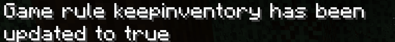 Display of the chatbox confirmation of a successfully adjusted game rule in Minecraft Bedrock.