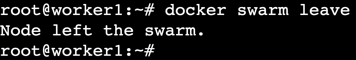 A terminal output showing the worker1 node has left the swarm