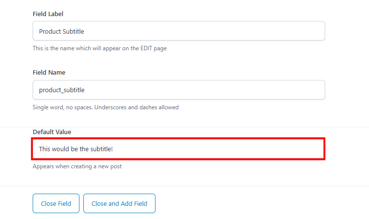 ACF Field Group editor with the Default Value highlighted