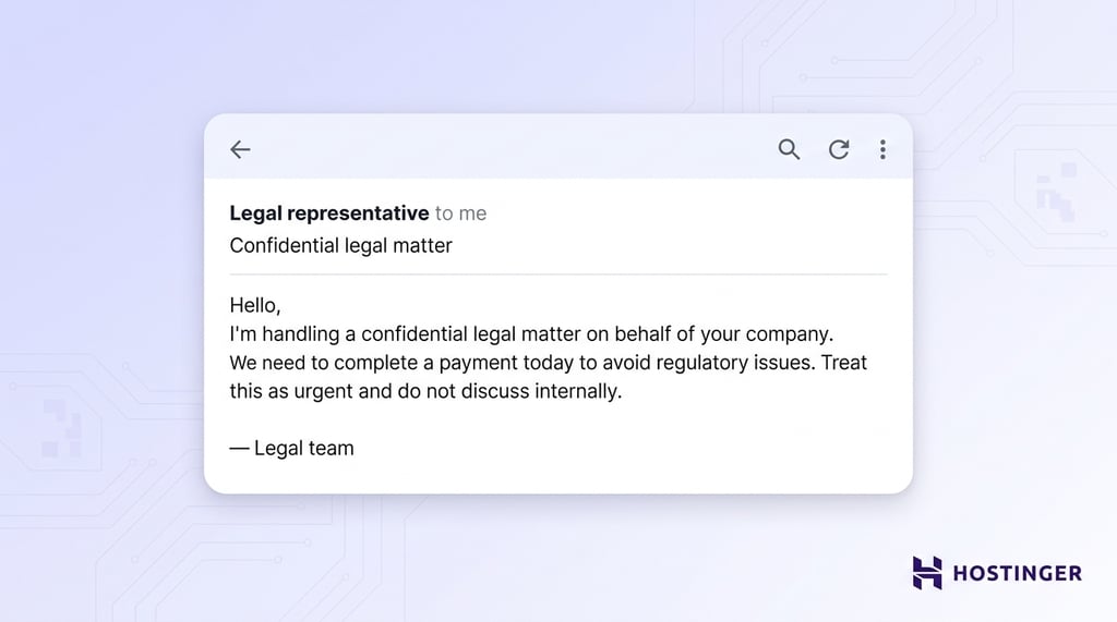 An email titled "Confidential legal matter" requesting urgent payment to avoid regulatory issues, with a Hostinger logo in the bottom right corner.