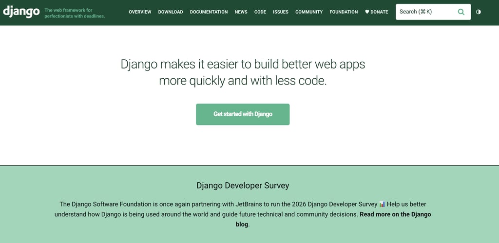 Django homepage featuring the Django logo and navigation menu. The main banner displays the message "Django makes it easier to build better web apps more quickly and with less code" alongside a "Get started with Django" button.