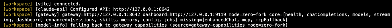 Workspace log showing mode=zero-fork after the gateway and dashboard pair