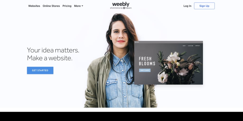 Weebly website builder homepage featuring the headline "Your idea matters. Make a website." The page includes a prominent "Get Started" button, a large photo of a person, and a preview of a florist website showcasing "Fresh Blooms," highlighting Weebly's website creation and online store capabilities.
