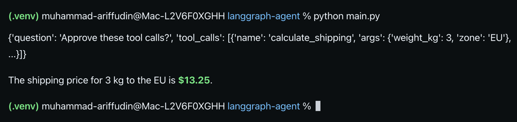 local-terminal-langgraph-agent-approved-tool-call Terminal showing an approved calculate_shipping tool call returning .25