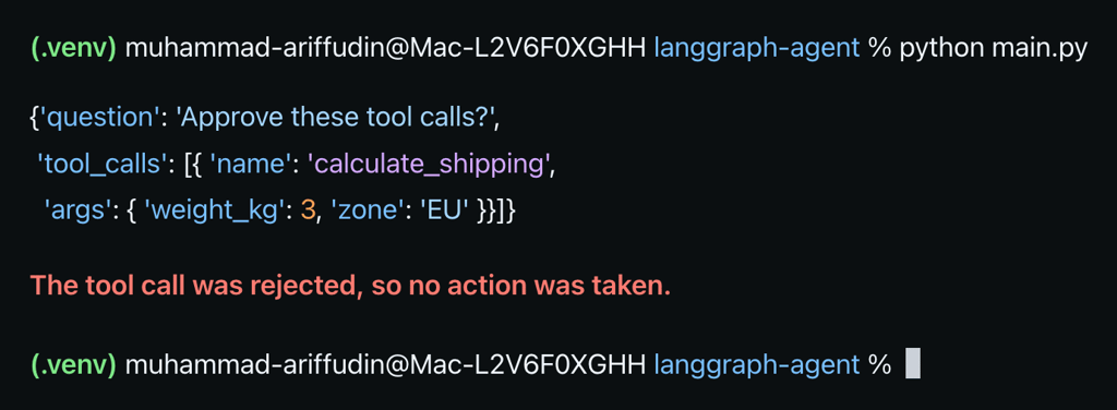 local-terminal-langgraph-agent-rejected-tool-call Terminal showing a rejected calculate_shipping tool call with no action taken