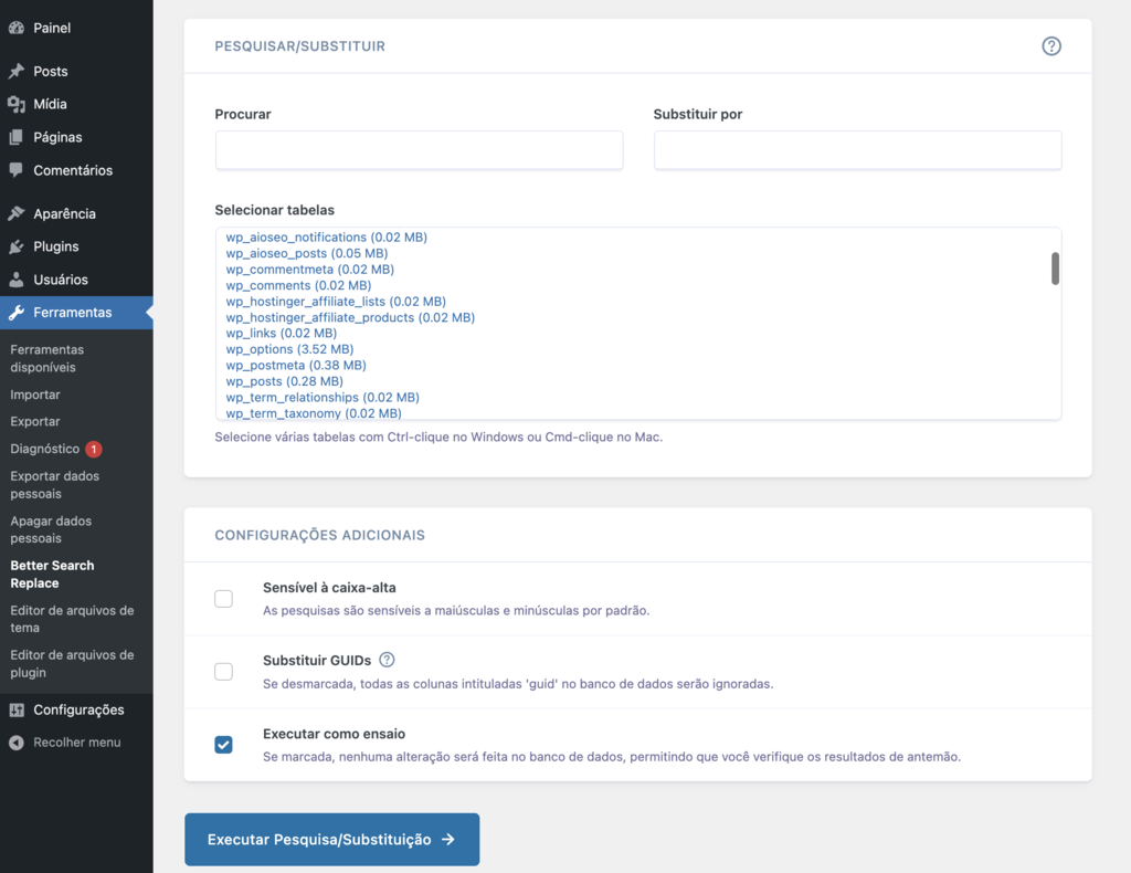 Configura&ccedil;&otilde;es do plugin Better Search Replace