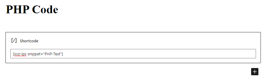 Voeg in de Gutenberg-editor een Shortcode-blok toe en plak de snippet shortcode daarin.