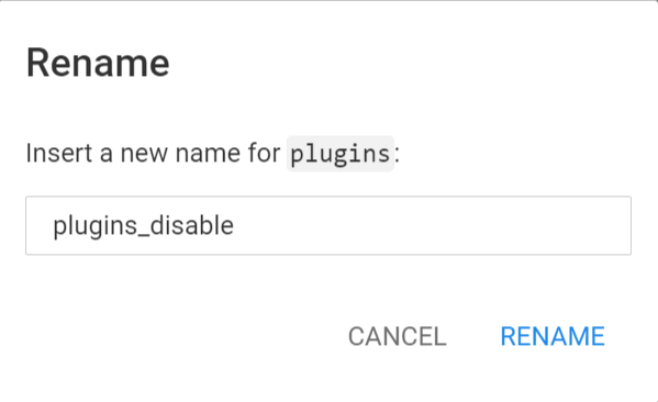 Das Pop-up-Fenster &bdquo;Rename" mit plugins_disable im Textfeld, das den bestehenden Ordner Plugins ersetzt