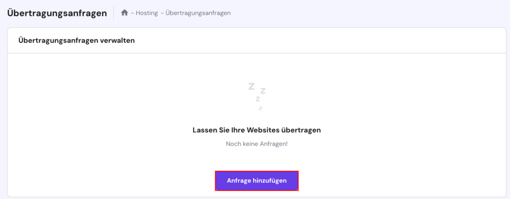 Hostinger Seite der &Uuml;bertragungsanfragen mit markierter Schaltfl&auml;che Anfrage hinzuf&uuml;gen
