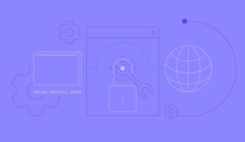 ERR_SSL_PROTOCOL_ERROR: Was dieser Fehler bedeutet und 11 Lösungen