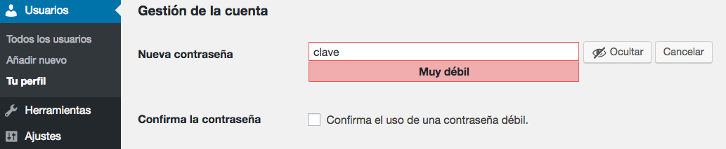 Una advertencia de contrase&ntilde;a d&eacute;bil.