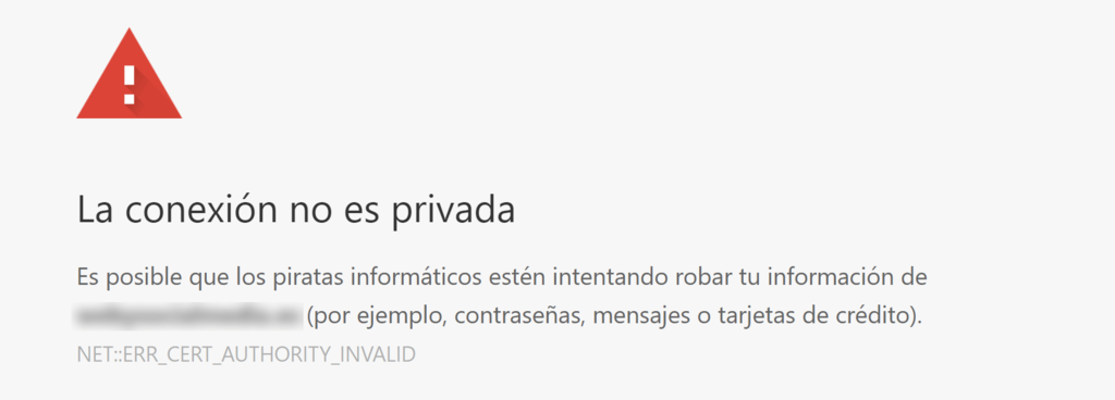 El aviso de tu conexión no es segura de Chrome.