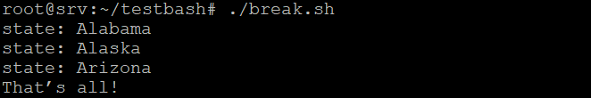 La salida de un bucle de bash con salida condicional mediante break