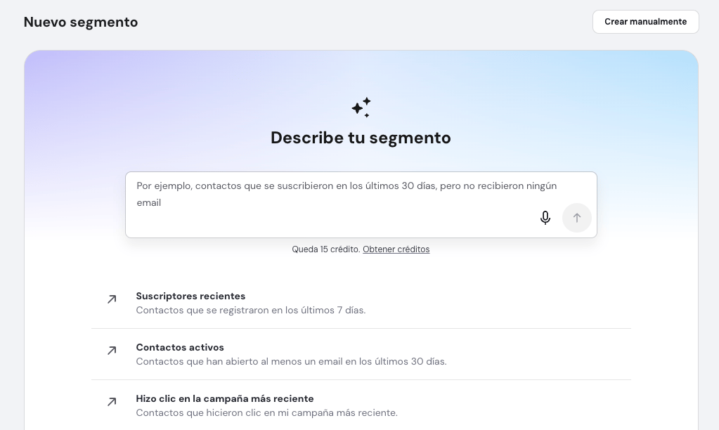 Generador de segmentos con IA de Hostinger Reach, con un campo para describir el público objetivo en lenguaje natural y sugerencias de segmentos predefinidos, como suscriptores recientes, contactos activos y contactos inactivos