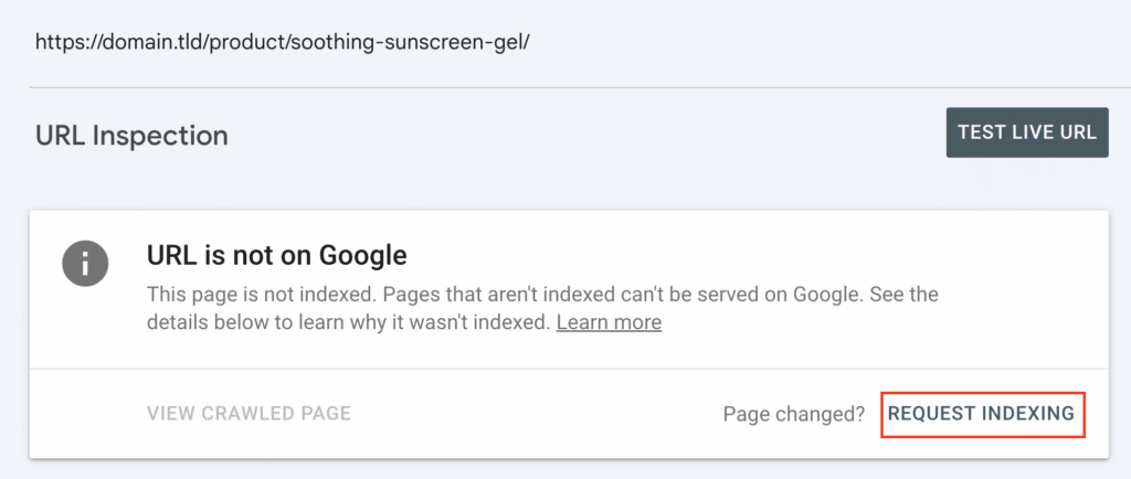 Inspección de URLs con el mensaje "La URL no está en Google" y la opción Solicitar indexación