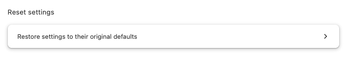 Pengaturan Chrome untuk mengembalikan browser ke pengaturan aslinya