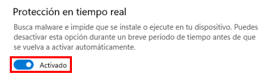 El interruptor de la protección en tiempo real en Windows.
