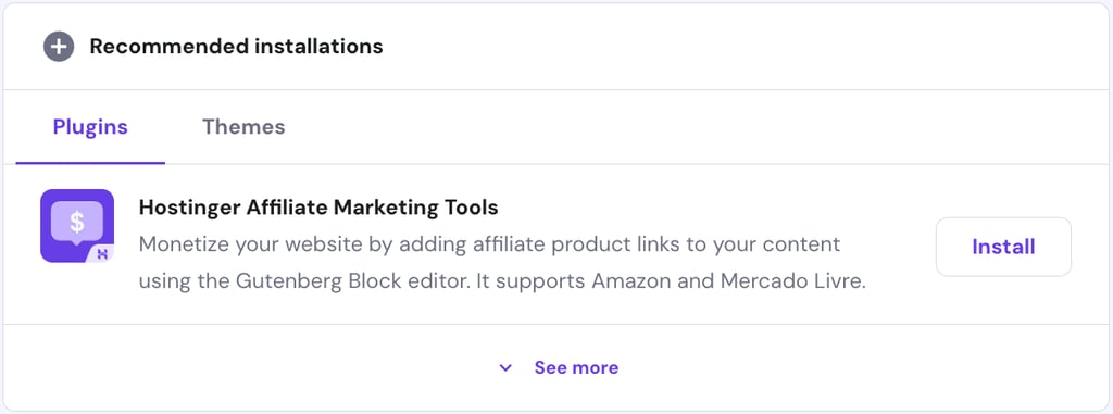Hostinger Affiliate Marketing Tools plugin in Recommended installations.