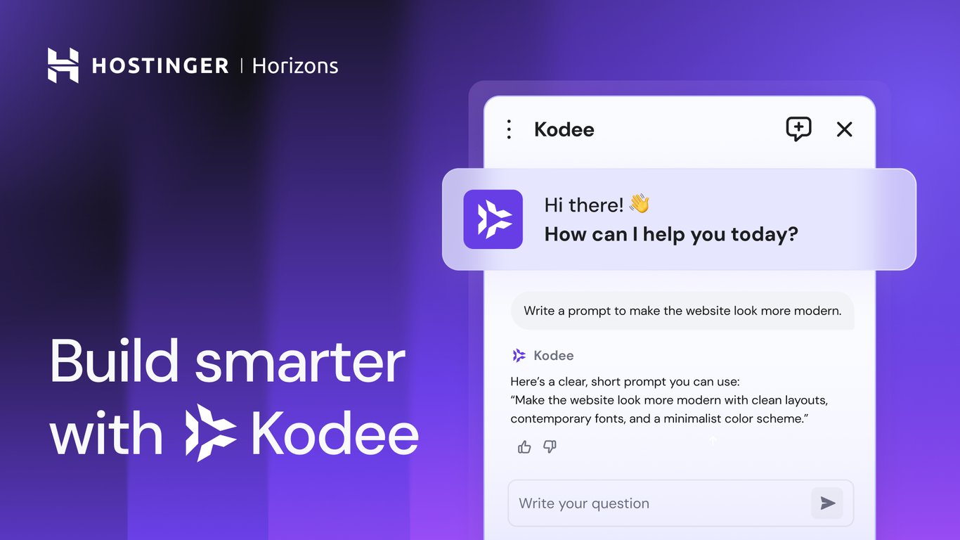 Let Kodee supercharge your progress with Hostinger Horizons