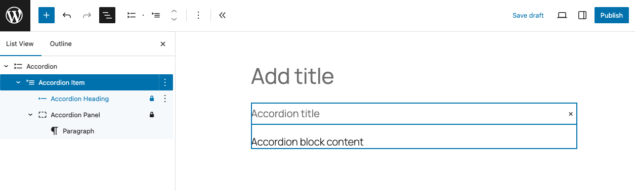 An Accordion block in the block editor, showing the list view that displays the Accordion block structure