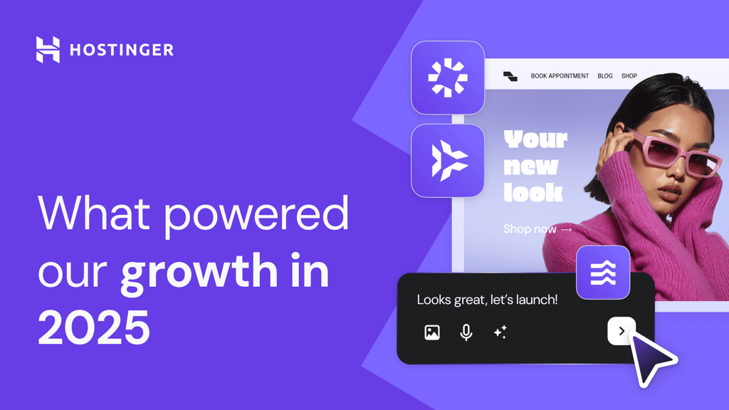 Hostinger posts fourth consecutive year of 50%+ growth, driven by platform-wide AI agent use