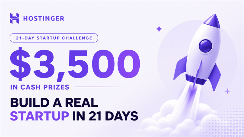 Got a startup idea? Join Hostinger’s situation for a stock of $3,500 successful prizes