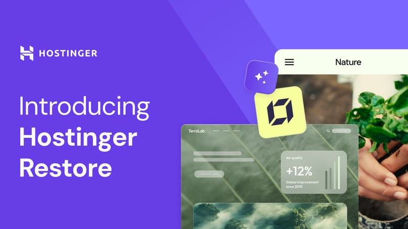 ​​Introducing Hostinger Restore: Making technology accessible to environmental innovators