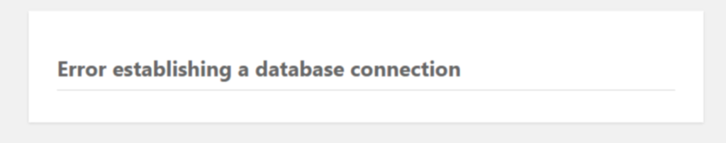 The error establishing database connection message