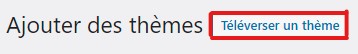 T&eacute;l&eacute;verser un th&egrave;me WordPress