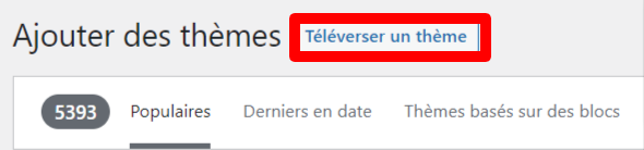 Bouton t&eacute;l&eacute;verser un th&egrave;me sur WordPress