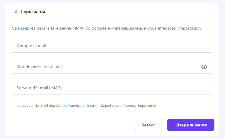 Configuration de l'importation d'emails demandant les identifiants de l'ancien compte email et les détails IMAP
